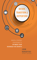 Inform, Transform & Outperform