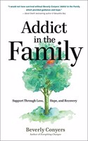 Addict in the Family