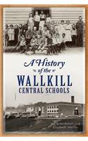 History of the Wallkill Central Schools