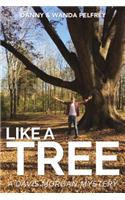Like a Tree