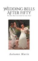 Wedding Bells After Fifty