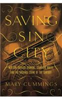 Saving Sin City: William Travers Jerome, Stanford White, and the Original Crime of the Century