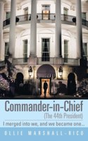 Commander-in-Chief (The 44th President)