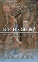 For His Glory