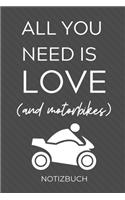 All You Need Is Love (and Motorbikes)