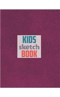 Sketch book for kids: Blank Paper for Drawing - 120 Pages ( 8.5"x11" )Blank Paper for Drawing, Doodling or Sketching (Sketchbooks For Kids)