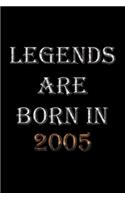 Legends Are Born In 2005 Notebook