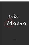 Jake Mama Notebook