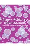 Soap Making Batch Log Book For Hot Process Saponification