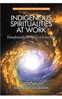 Indigenous Spiritualities at Work