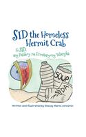 Sid the Homeless Hermit Crab / Si Sid, ang Palaboy na Ermitanyong Talangka