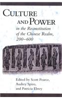 Culture and Power in the Reconstitution of the Chinese Realm, 200-600