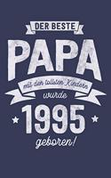 Der Beste Papa wurde 1995 geboren: Wochenkalender 2020 mit Jahres- und Monatsübersicht und Tracking von Gewohnheiten - Terminplaner - ca. Din A5