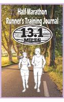 Half Marathon Runner's Training Journal