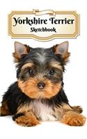 Yorkshire Terrier Sketchbook: Yorkie Puppy - Unlined Notebook 150 Blank Pages 6 x 9 in. - Multi-Purpose - Unruled Journal - Composition Book - Drawing Book