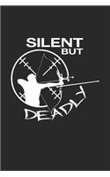 Silent but deadly