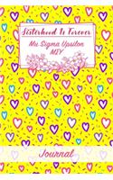 Sisterhood Is Forever Mu Sigma Upsilon: Gift Planner for Greek Sororities, Sorority Sisters and Alumni