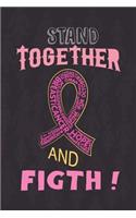 Stand Together And Fight