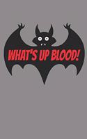 What's Up Blood Halloween Journal