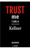 Kalender für Kellner: Immerwährender Kalender / 365 Tage Tagebuch / Journal [3 Tage pro Seite] für Notizen, Planung / Planungen / Planer, Erinnerungen, Sprüche