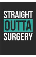 Surgery Journal - Get Well Soon Gift - Straight Outta Surgery Diary