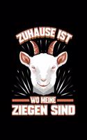 Zuhause Ist Wo Meine Ziegen Sind