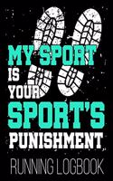 My Sport Is Your Sport's Punishment Running Logbook