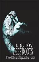 Deep Roots