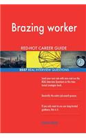 Brazing worker RED-HOT Career Guide; 2557 REAL Interview Questions