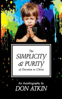 Simplicity and Purity of Devotion to Christ