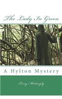 The Lady in Green: A Hylton Mystery