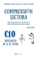 Cuadernos de comprensión lectora para niños de 10 a 12 años.: Nivel Alto C-10. Los viajes de Gulliver.(10 Nivel Alto C. Los Viajes de Gulliver.)