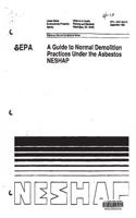Guide to Normal Demolition Practices Under the Abestos Neshap