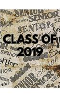 Class of 2019: Brown High School Senior Year College Rule Lined Notebook Journal