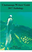 Chattanooga Writers' Guild 2017 Anthology