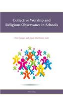 Collective Worship and Religious Observance in Schools