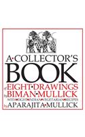 Collector's Book of Eight Drawings by Biman Mullick With Eight Indian Vegetarian Recipes by Aparajita Mullick