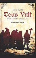 Deus Vult! Der Kinderkreuzzug