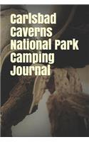 Carlsbad Caverns National Park Camping Journal