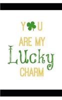 You Are My Lucky Charm