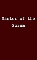 Master of the Scrum: Blank Lined Journal