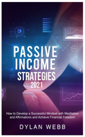 Passive Income Strategies 2021