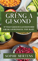 Gréng a Gesond
