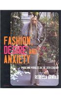 Fashion, Desire and Anxiety