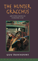 The Hunter Gracchus: And Other Papers on Literature and Art(English)
