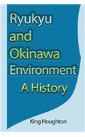 Ryukyu and Okinawa Environment