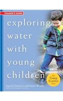 Exploring Water with Young Children Trainer's Guide