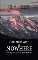 Four Miles West of Nowhere