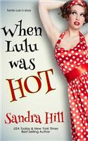 When Lulu Was Hot