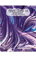 Grow Time 12 - WORD Journal: 12 Months in Proverbs